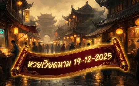 โค้งสุดท้าย! ส่องเลขเด็ดฮานอย 19/12/68 ข่าวเด่น-สถิติงวดก่อนชี้เป้ารวย